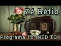 Zé Bettio - Programa 10.