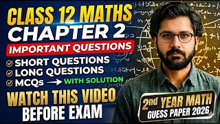 2nd Year Math Chapter 2 Important Questions 2026 | Class 12 Maths Guess Paper 2026