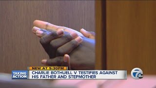 Charlie Bothuell V cotinues testimony against father & stepmother in court