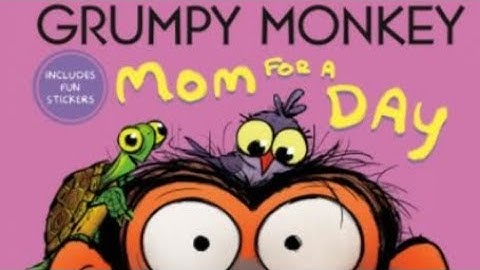 Grumpy Monkey Mom for a Day, by Suzanne & Max Lang | Book Read Aloud by Mom 🐒