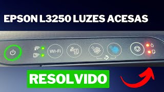 Epson L3250 com todas luzes acesas ( Erro Resolvido ) screenshot 5
