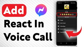 How To React In A Messenger Voice Call - Full Guide screenshot 5