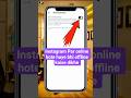Instagram par online hote huye bhi offline kaise dikhe #shorts #ytshorts #trending