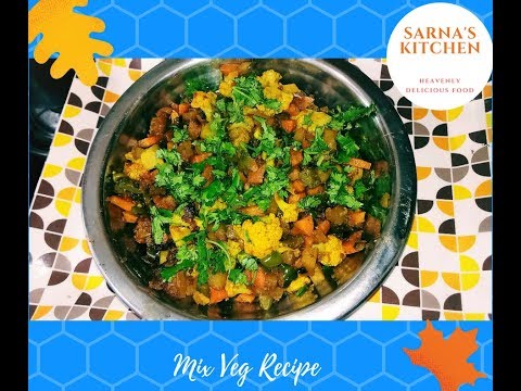 Mix Veg Recipe | Restaurant style mix veg sabzi | Mix vegetable recipe
