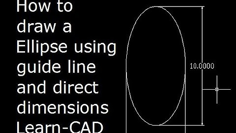 How to draw a ellipse in AutoCAD