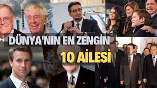 Dünyanın En Zengin 10 Ailesi