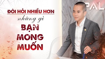Đòi hỏi nhiều hơn những gì bạn mong muốn | Bậc thầy đàm phán