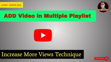 | Simple Steps to Same Video Add in Multiple Playlist | rkvideo1 | Youtube Videos 2022 |