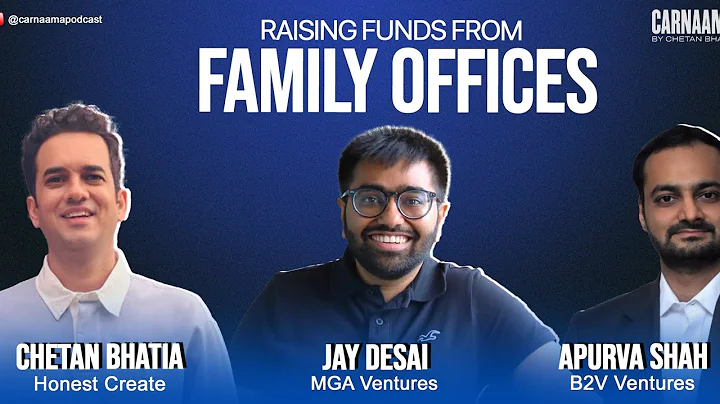 How to Raise from Family Offices With Jay-MGA Ventures | Apurva-B2B Ventures | Nimesh-108 Capital