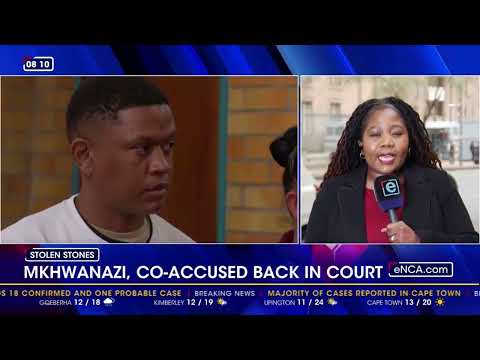 Mkhwanazi, co-accused back in court for precious stones case