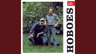 Video thumbnail of "Hoboes - To bude asi tím"