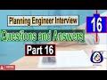 Planning Engineer Interview Questions and Answers Part 16 | Interview tips | Guidelines | planners