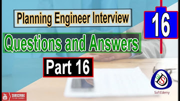 Planning Engineer Interview Questions and Answers Part 16 | Interview tips | Guidelines | planners