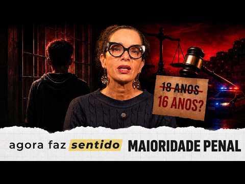 AGORA FAZ SENTIDO #08 | A Redução da Maioridade Penal Funciona?