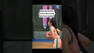 Momen Ketika Davina Karamoy Bermain Basket