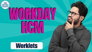 Workday HCM Worklets | Learn Workday HCM Course | Online Training Workday HCM | CyberBrainer