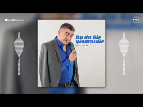 Abdul Xalid — Bu Da Bir Qismətdir