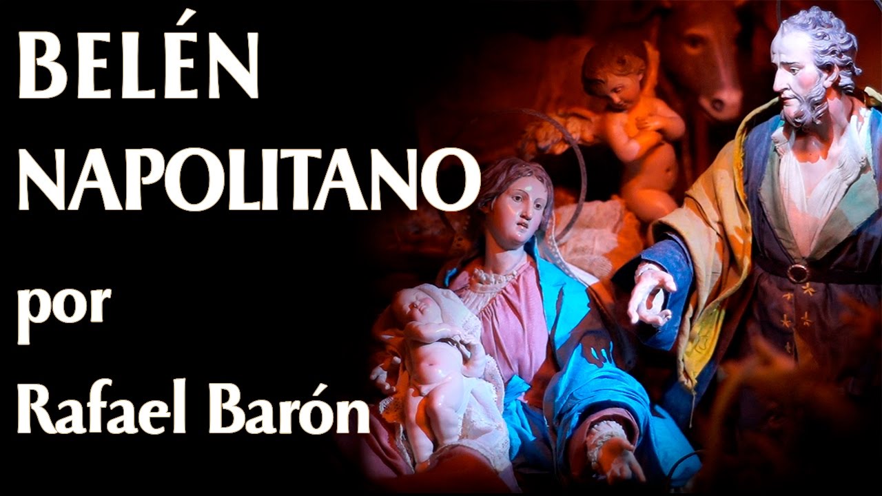 El Belén Napolitano por Rafael Barón Jiménez | Córdoba Cofradiera