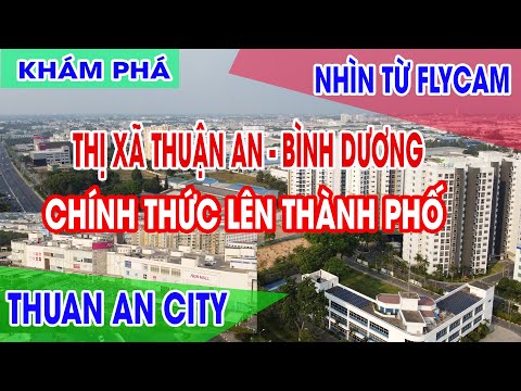 Thị xã Thuận An - Bình Dương chính thức lên THÀNH PHỐ từ ngày 01-02-2020 II BÌNH DƯƠNG TiVi