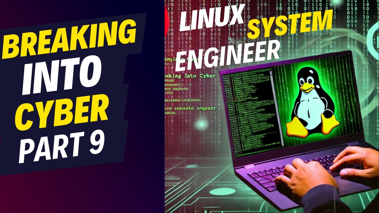 Breaking Into Cyber Part 9 !!! Linux System Engineer !!! - YouTube