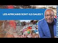 Les africains sont-ils sales ?