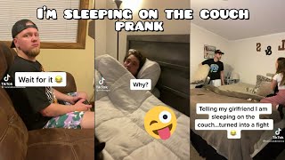 I&#39;m sleeping on the couch prank