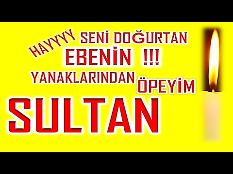 İyi ki Doğdun Sultan İsme Özel Komik Doğum Günü Şarkısı