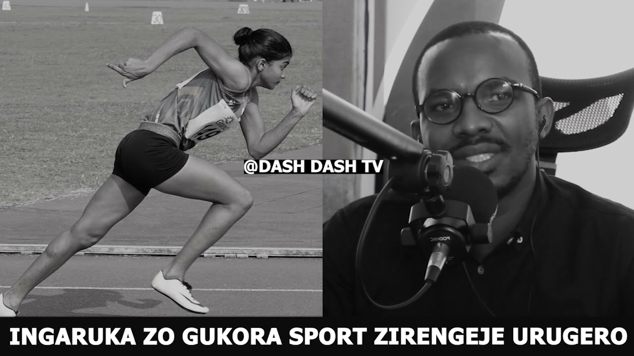 INGARUKA ZO GUKORA SIPORO ZIRENGEJE URUGERO