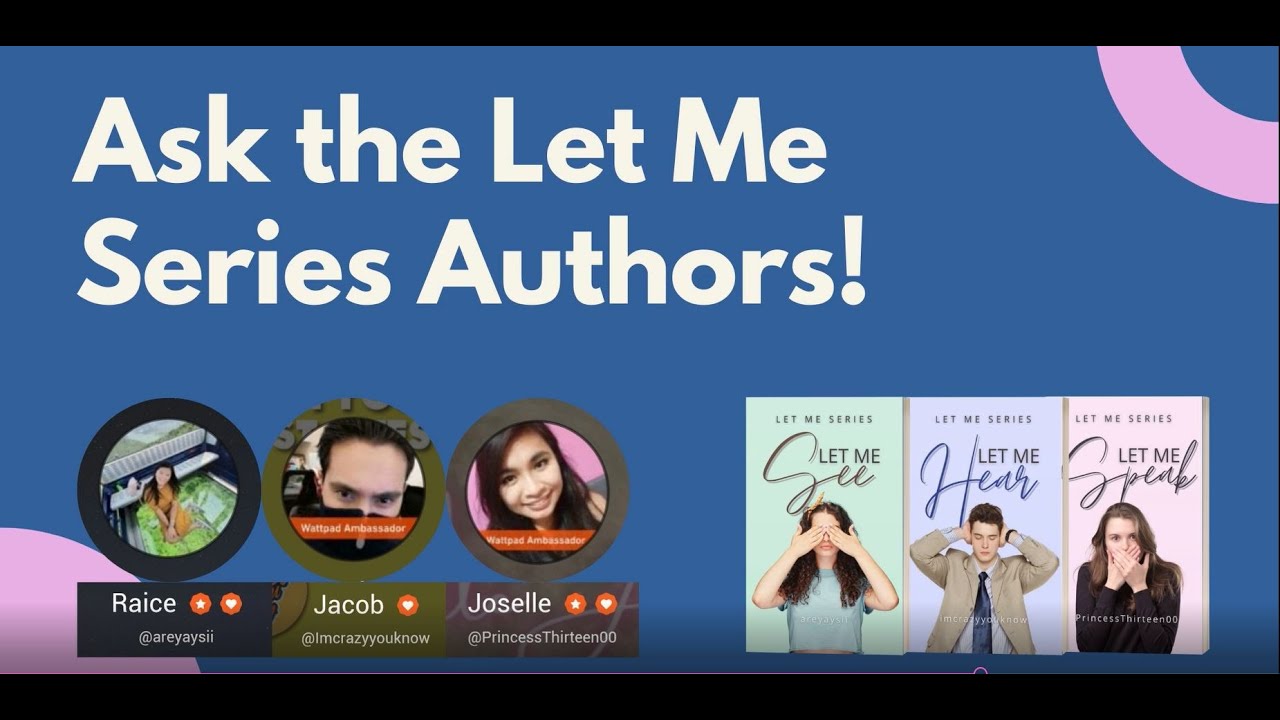 Ask the Let Me Series Authors (Part 1)