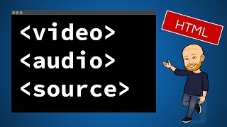 HTML: video, audio, source