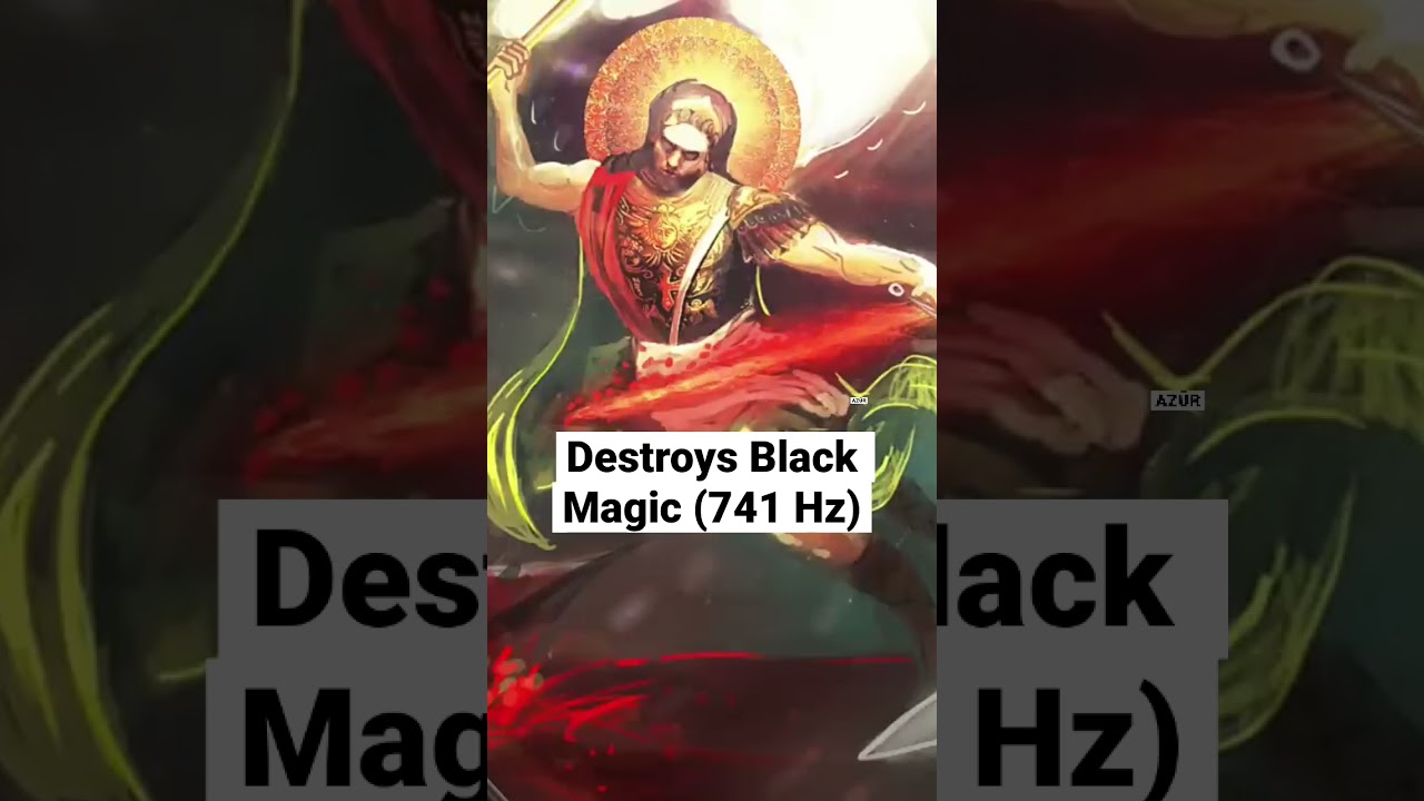 Archangel Michael Destroying Black Magic and Witchcraft | 741 Hz 