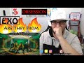 WHERE DID THEY COME FROM? EXO - Obsession REACTION