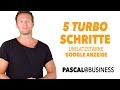 Die 5 TURBO SCHRITTE für eine umsatzstarke Google Adwords Anzeige!