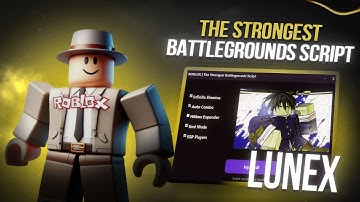 The Strongest Battlegrounds Script | Auto Kills, Auto Farm, Auto Ability | pastebin