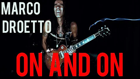 Marco Droetto - On And On - Lyrics by M. Teri Mars...