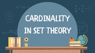 What is Cardinality in Set Theory
