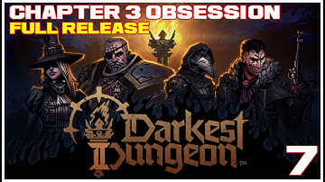 Darkest Dungeon 2 Full Release - Chapter 3  OBSESSION - FULL RUN Part 2 [No Commentary] [PC]