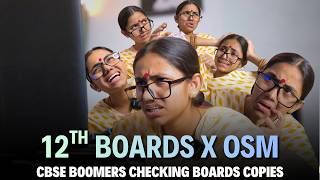 OSM X CBSE 12th Boards Copy Checking | Boomers VS OSM