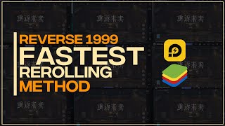 FASTEST REROLLING METHOD for Reverse: 1999 | Multi Instanced Emulator Net Worth