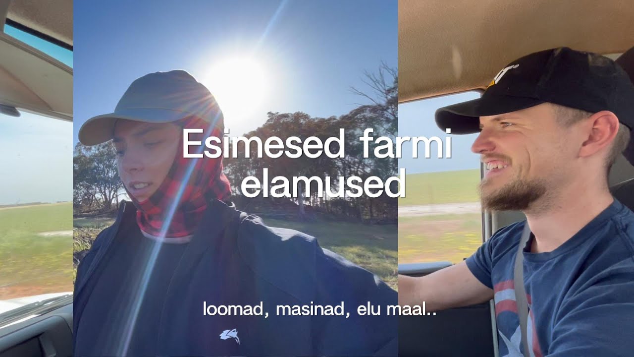 Lääne-Austraalias farmi esimesed elamused