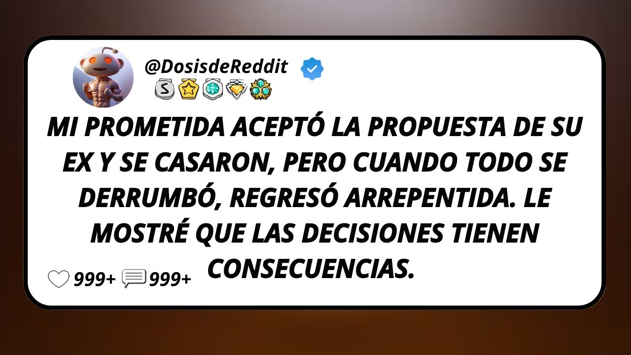 Mi Prometida Aceptó La Propuesta De Su Ex Y Se Casaron, Pero Cuando Todo Se Derrumbó, Regresó...
