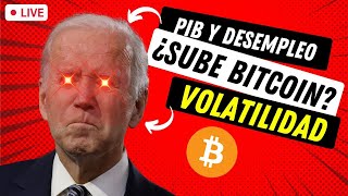 DIRECTO: BITCOIN EN PELIGRO ➤ PIB EEUU y Desempleo (CUIDADO CON ESTO)