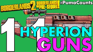 Top 11 Best Hyperion Guns and Weapons in Borderlands 2 and The Pre-Sequel! #PumaCounts