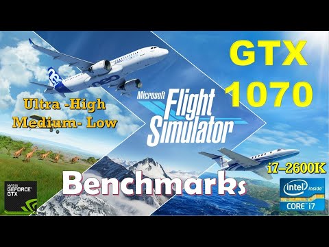 Microsoft Flight Simulator 2020 GTX 1070 - 1080p - All Settings - 900p | Performance Benchmarks