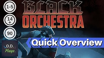 Black Orchestra Quick Overview