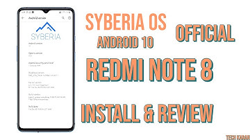 SYBERIA OS [OFFICIAL][Android 10] Custom ROM for Redmi Note 8 | Install & Review🔥🔥