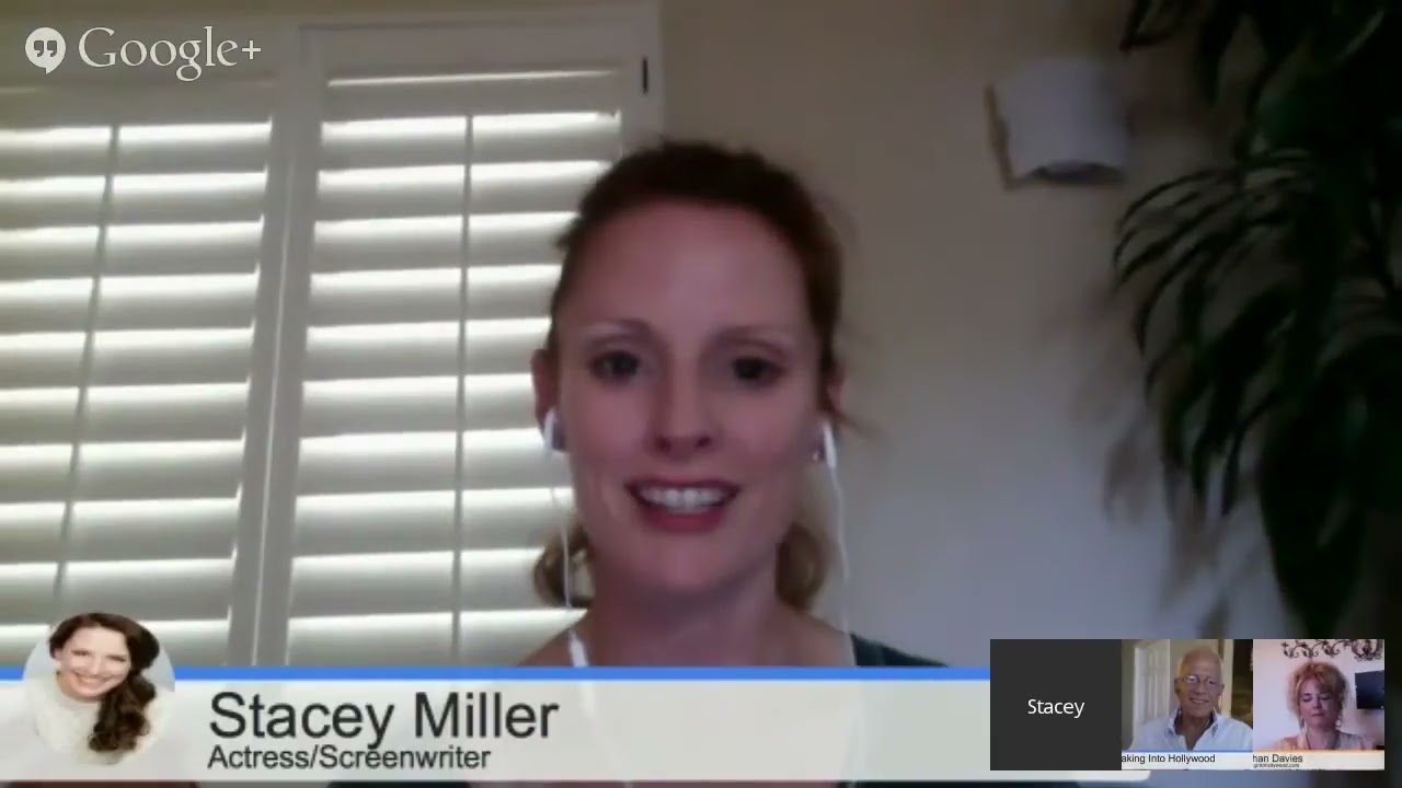 Breaking Into Hollywood:  Stacey Miller:  The Passion of Actors