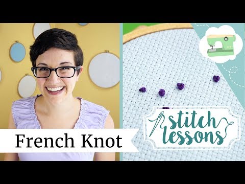 Embroidering French Knots | Stitch Lessons | @laurenfairwx