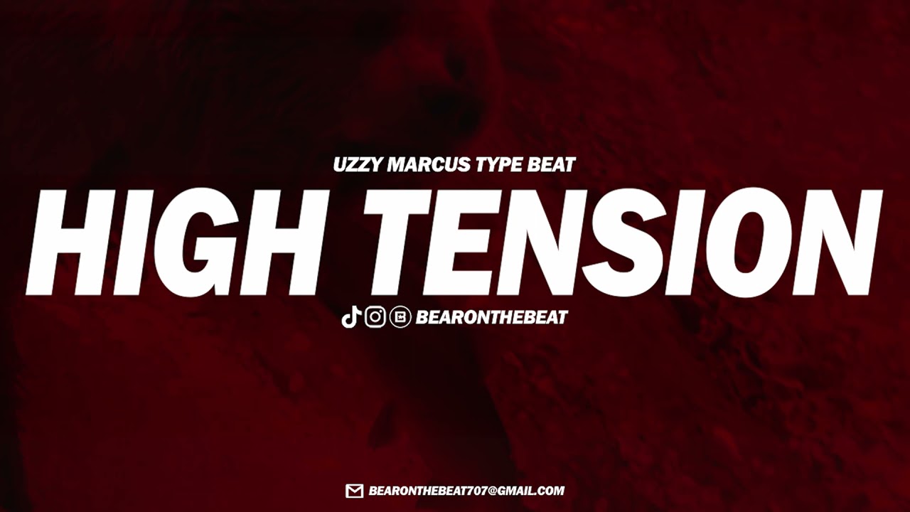 [FREE] Uzzy Marcus Type Beat - High Tension (Prod. By BearOnTheBeat)