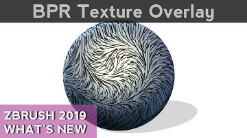 021 ZBrush BPR Filter Texture and Texture Overlay